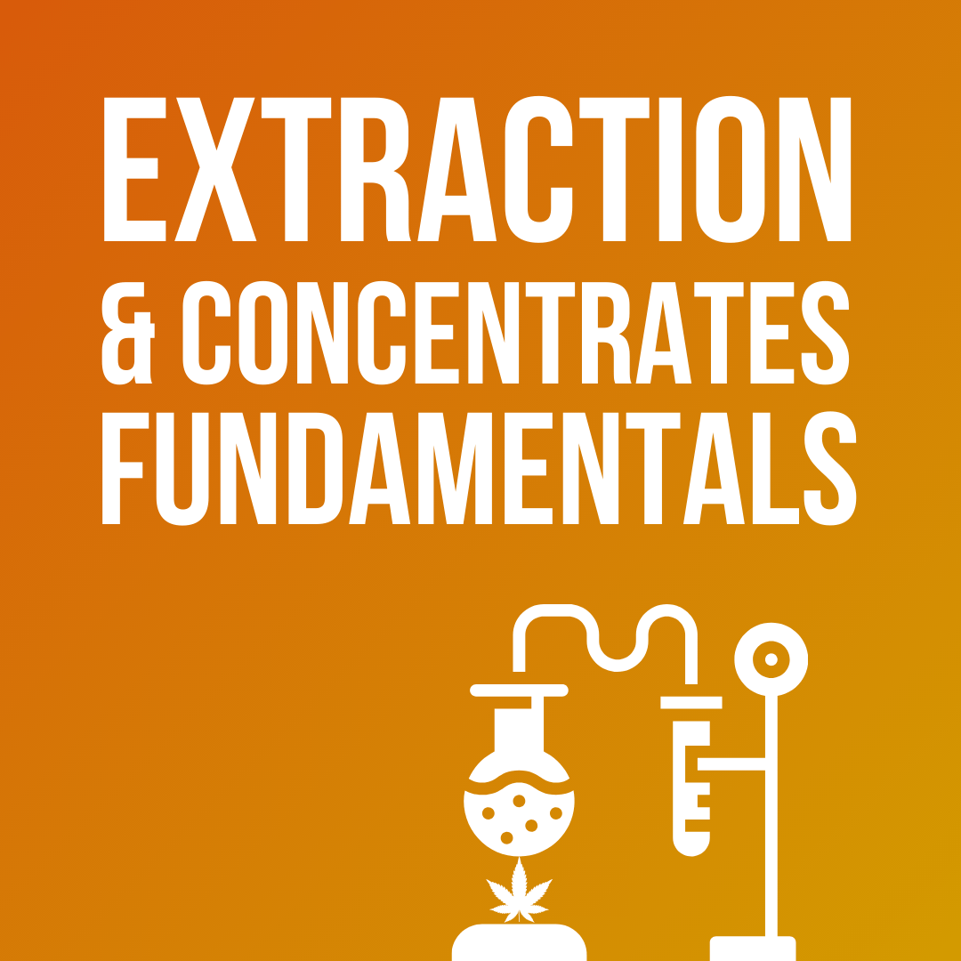 Extraction & Concentrates Fundamentals - Trichome Institute Shop